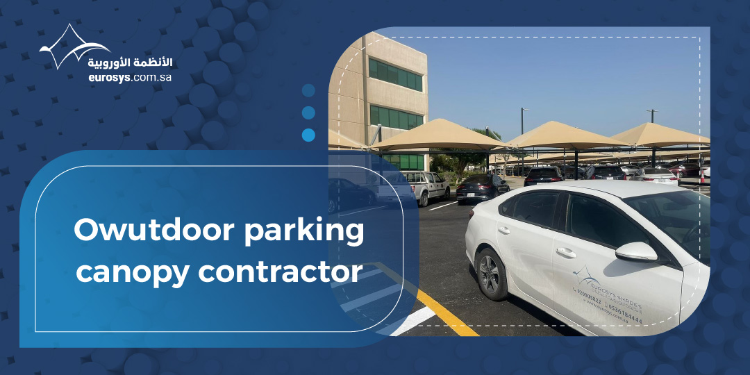 How to Choose the Right Outdoor Parking Canopy Contractor for Long-Term Performance